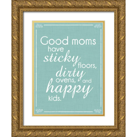 Good Moms Aqua Gold Ornate Wood Framed Art Print with Double Matting by Gibbons, Lauren