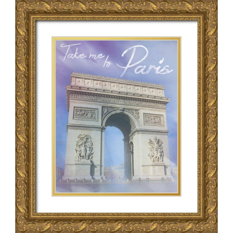 Paris 2 Quote Gold Ornate Wood Framed Art Print with Double Matting by Gibbons, Lauren