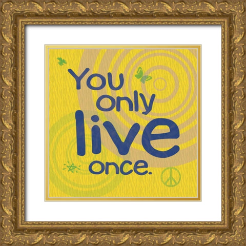 YOLO Yellow Gold Ornate Wood Framed Art Print with Double Matting by Gibbons, Lauren