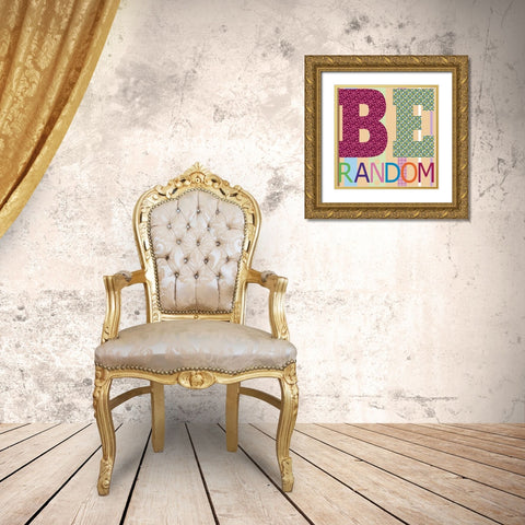 Be Random Gold Ornate Wood Framed Art Print with Double Matting by Gibbons, Lauren