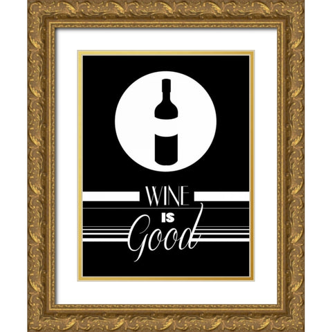 Good Wine II Gold Ornate Wood Framed Art Print with Double Matting by Grey, Jace