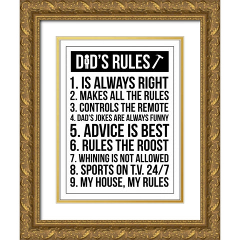 Dads Rules Gold Ornate Wood Framed Art Print with Double Matting by Grey, Jace
