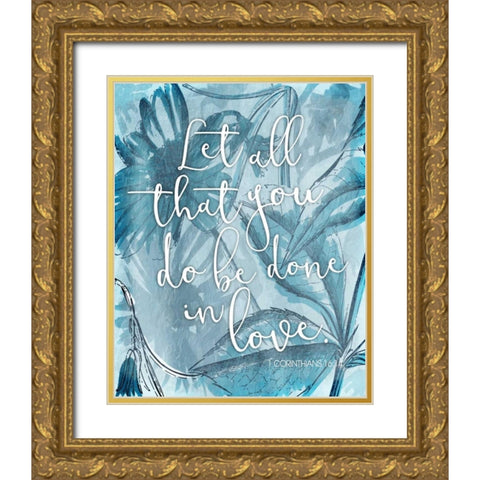 Done In Love Gold Ornate Wood Framed Art Print with Double Matting by Grey, Jace