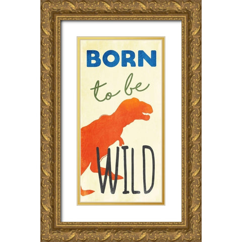 Born To Be Wild Gold Ornate Wood Framed Art Print with Double Matting by Grey, Jace