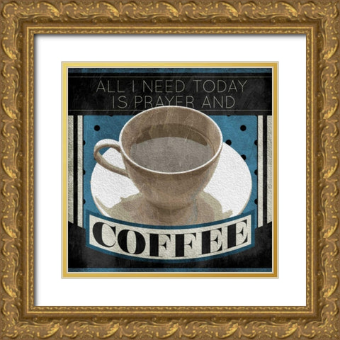 Prayer And Coffee Gold Ornate Wood Framed Art Print with Double Matting by Grey, Jace