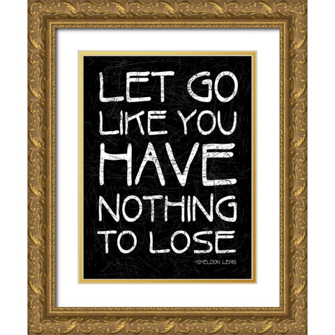 Let Go Gold Ornate Wood Framed Art Print with Double Matting by Grey, Jace