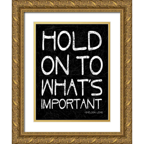 Hold On Gold Ornate Wood Framed Art Print with Double Matting by Grey, Jace