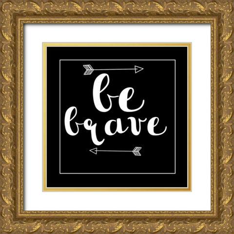 Be Brave Arrow Gold Ornate Wood Framed Art Print with Double Matting by Matic,Jelena