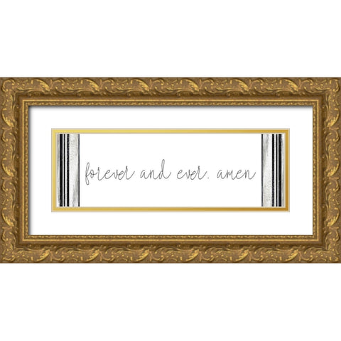 Forever and Ever Gold Ornate Wood Framed Art Print with Double Matting by Kimberly, Allen