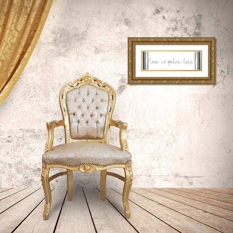 Love is Spoken Here Gold Ornate Wood Framed Art Print with Double Matting by Kimberly, Allen