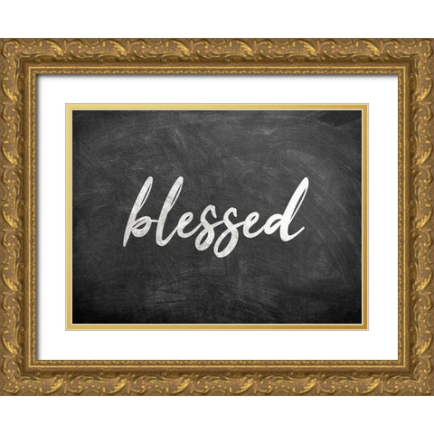 Chalkboard Blessed Gold Ornate Wood Framed Art Print with Double Matting by Kimberly, Allen