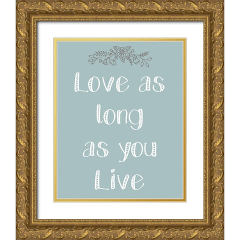 Laugh As Much 2 Gold Ornate Wood Framed Art Print with Double Matting by Kimberly, Allen