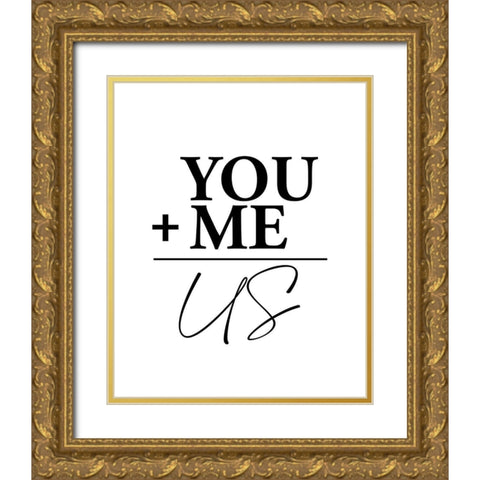 You Plus Gold Ornate Wood Framed Art Print with Double Matting by Allen, Kimberly