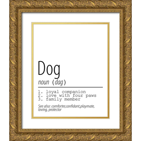 Dog Noun Gold Ornate Wood Framed Art Print with Double Matting by Allen, Kimberly