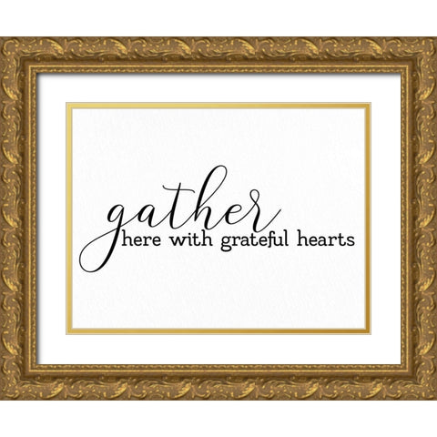 Gather Here Gold Ornate Wood Framed Art Print with Double Matting by Allen, Kimberly