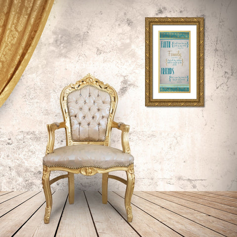 Faith Family Friends Teal Gold v2 Gold Ornate Wood Framed Art Print with Double Matting by Kimberly, Allen