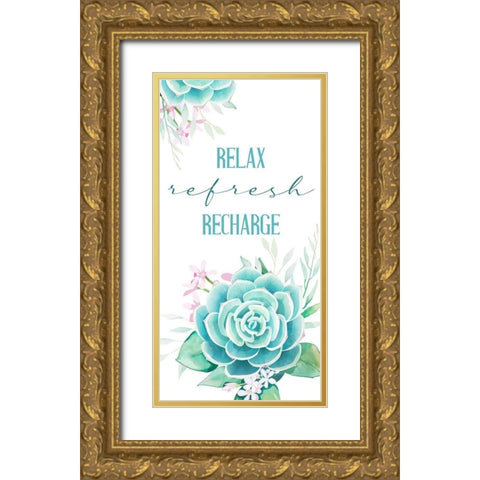 Relax Recharge 1 Gold Ornate Wood Framed Art Print with Double Matting by Allen, Kimberly
