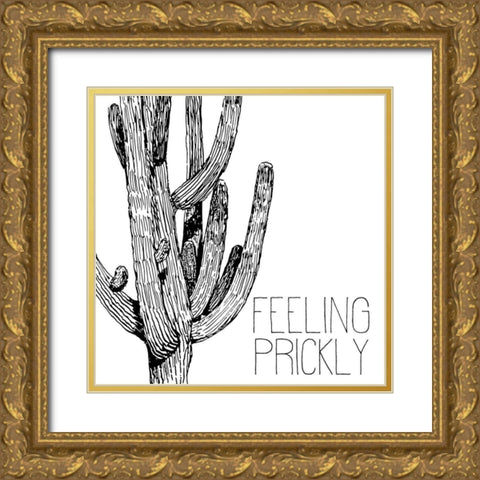 Feeling Prickly Gold Ornate Wood Framed Art Print with Double Matting by Kimberly, Allen