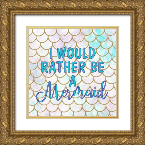 I Would Gold Ornate Wood Framed Art Print with Double Matting by Kimberly, Allen