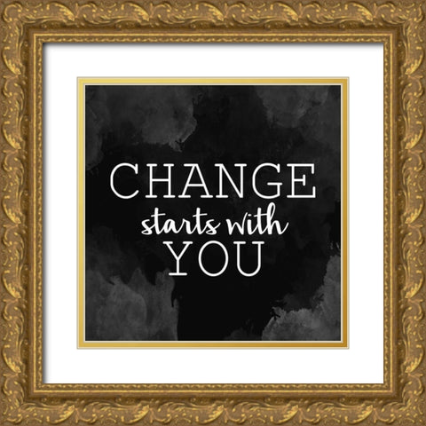 Change Starts Gold Ornate Wood Framed Art Print with Double Matting by Allen, Kimberly