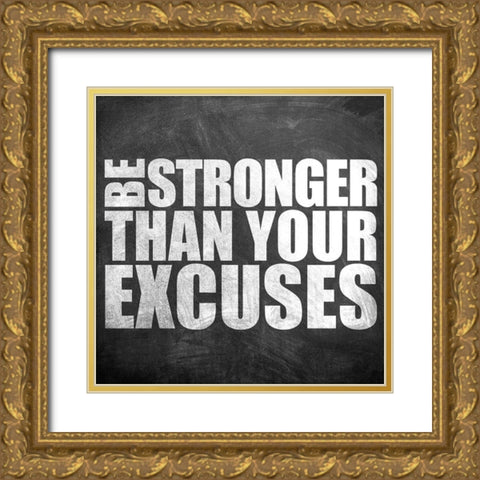 Be Stronger Gold Ornate Wood Framed Art Print with Double Matting by Allen, Kimberly