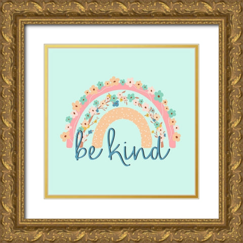Be Kind Rainbow Gold Ornate Wood Framed Art Print with Double Matting by Allen, Kimberly