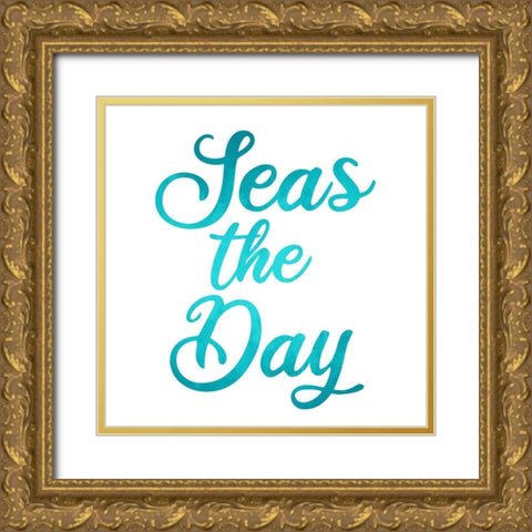 Seas the Day Gold Ornate Wood Framed Art Print with Double Matting by Allen, Kimberly