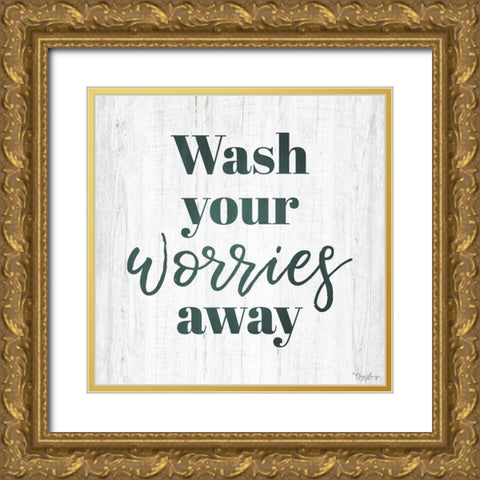 Wash Worries Gold Ornate Wood Framed Art Print with Double Matting by Louise, Gigi