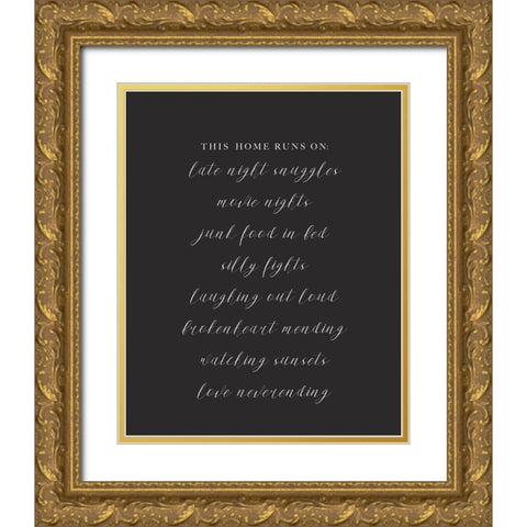 This Home Runs On Gold Ornate Wood Framed Art Print with Double Matting by Straatsma, Leah