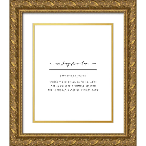 Working from Home Gold Ornate Wood Framed Art Print with Double Matting by Straatsma, Leah