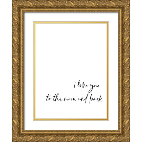 Love Moon Back Script Hand 1 Gold Ornate Wood Framed Art Print with Double Matting by Straatsma, Leah
