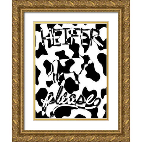 Heifer Please Gold Ornate Wood Framed Art Print with Double Matting by Prime, Marcus