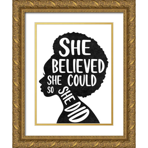 She Believed Gold Ornate Wood Framed Art Print with Double Matting by Prime, Marcus