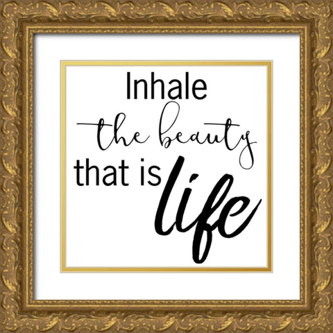 Inhale Life 2 Gold Ornate Wood Framed Art Print with Double Matting by Prime, Marcus