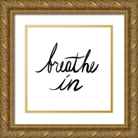 Breathe In Gold Ornate Wood Framed Art Print with Double Matting by Prime, Marcus