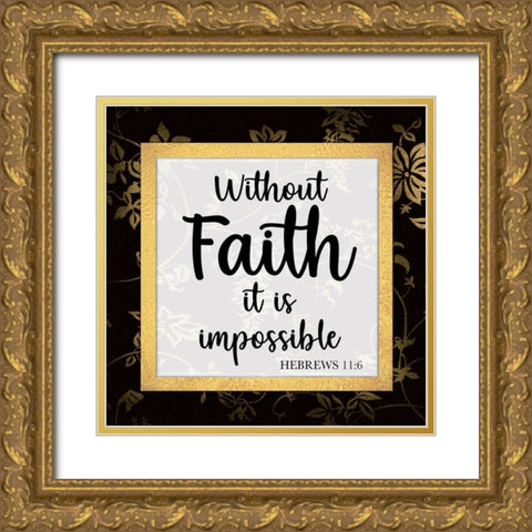 Without Faith Gold Ornate Wood Framed Art Print with Double Matting by Prime, Marcus