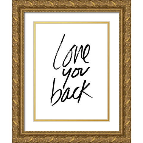 Love You Back Gold Ornate Wood Framed Art Print with Double Matting by Villa, Mlli