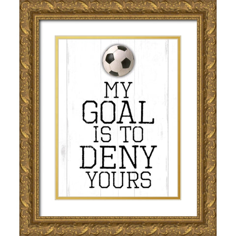 My Goal Gold Ornate Wood Framed Art Print with Double Matting by Villa, Mlli