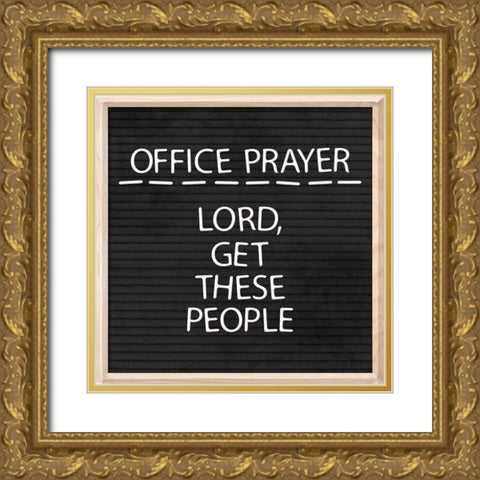 Office Prayer Gold Ornate Wood Framed Art Print with Double Matting by Villa, Mlli