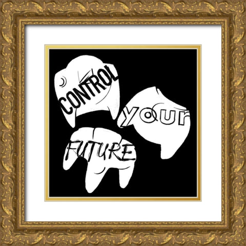 Control Your Future Reverse Gold Ornate Wood Framed Art Print with Double Matting by Villa, Mlli
