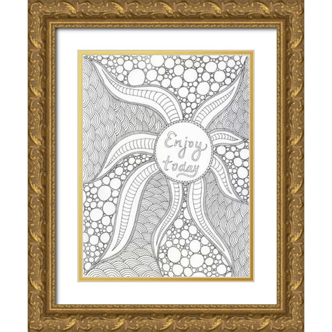 Enjoy Today Gold Ornate Wood Framed Art Print with Double Matting by Varacek, Pam