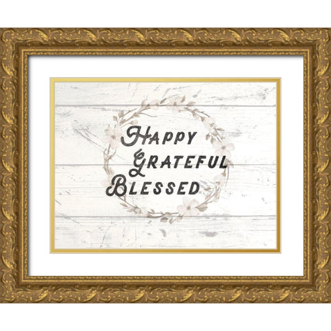 Happy Grateful Blessed Gold Ornate Wood Framed Art Print with Double Matting by Lula Bijoux and Company