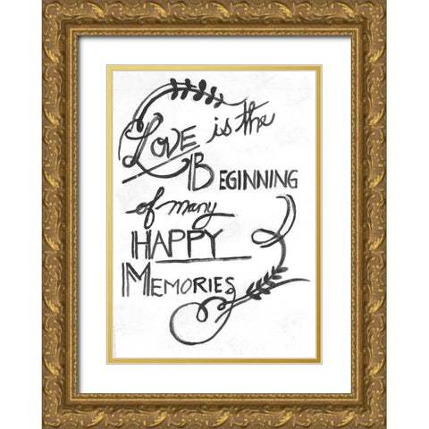 Love Is The Beginning Gold Ornate Wood Framed Art Print with Double Matting by Haynes, Smith