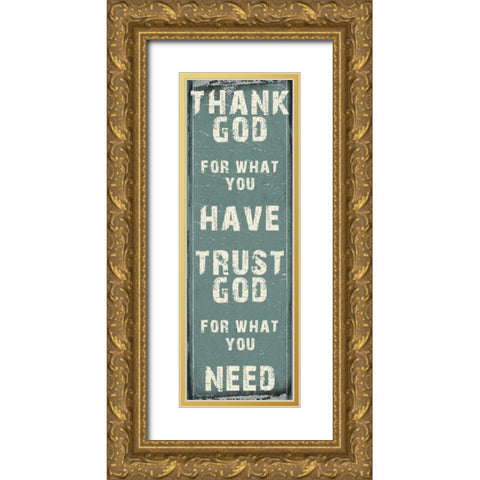 Trust God Gold Ornate Wood Framed Art Print with Double Matting by Lewis, Sheldon