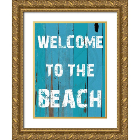 Welcome To The Beach Gold Ornate Wood Framed Art Print with Double Matting by Lewis, Sheldon