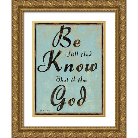 Psalms 46-10 Gold Ornate Wood Framed Art Print with Double Matting by Lewis, Sheldon