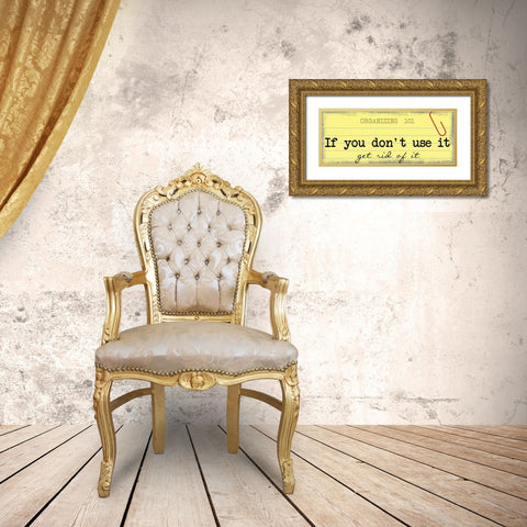 Get Rid Of It Gold Ornate Wood Framed Art Print with Double Matting by Greene, Taylor