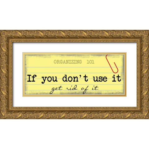 Get Rid Of It Gold Ornate Wood Framed Art Print with Double Matting by Greene, Taylor