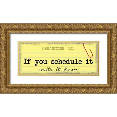 Write It Down Gold Ornate Wood Framed Art Print with Double Matting by Greene, Taylor