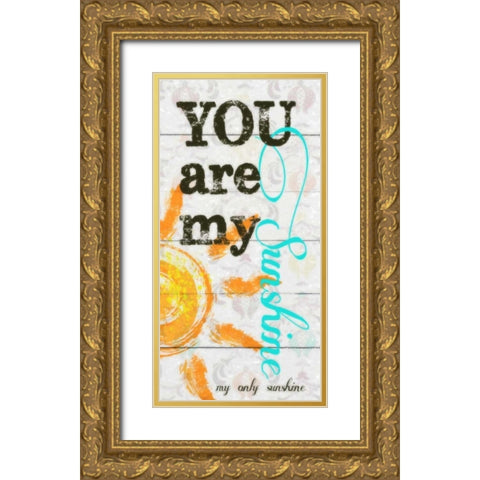 MY ONLY SUNSHINE Gold Ornate Wood Framed Art Print with Double Matting by Greene, Taylor